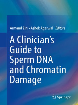 cover image of A Clinician's Guide to Sperm DNA and Chromatin Damage